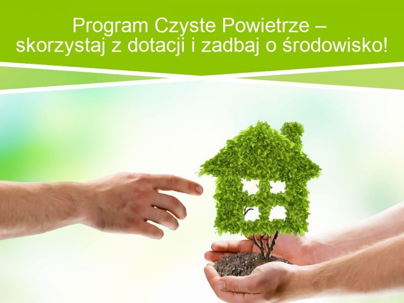 Na zdjęciu baner Programu Czyste Powietrze. Na banerze domek na dłoni z drobnych, zielonów listków, przekazywany innej dłoni