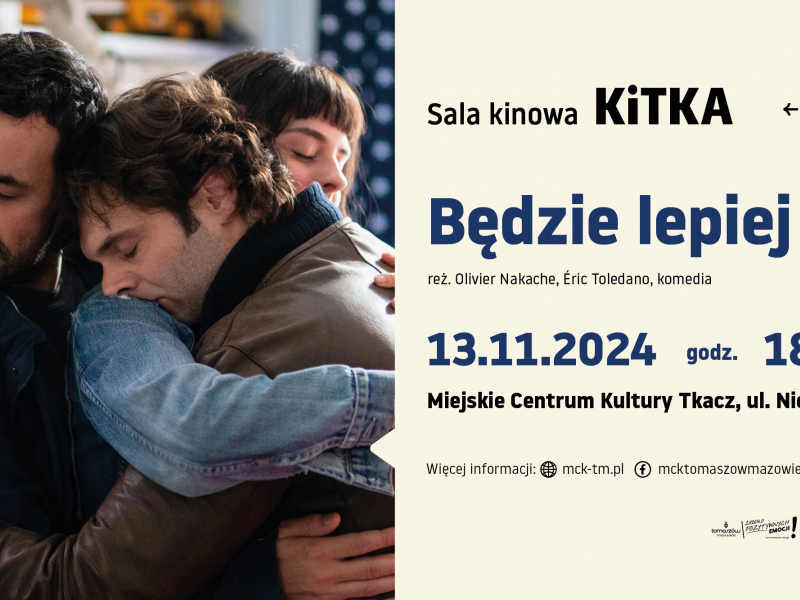 Na zdjęciu baner reklamujący film komediowy wyświetlany w MCK Tkacz. Na banerze kadr z filmu - trzech obejmujących się mężczyzn