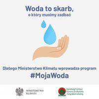 „Moja Woda” ‒ dotacje na małą retencję