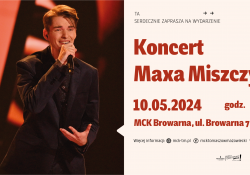Na zdjęciu baner zapowiadający koncert Maxa Miszczyka. Na banerze zdjęcie wokalisty