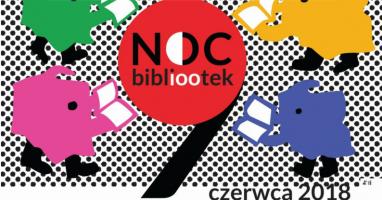 IV Ogólnopolska Noc Bibliotek 2018 „Rzeczpospoczyta”